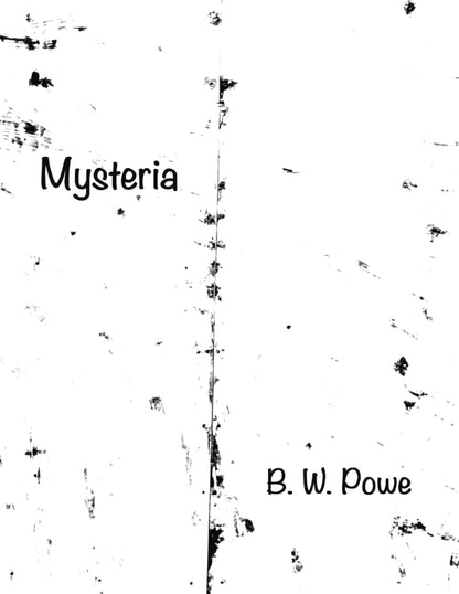 Mysteria - B.W. Powe